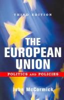 The European Union : politics and policies