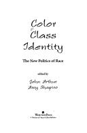 Color, class, identity : the new politics of race