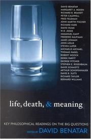 Life, death & meaning : key philosophical readings on the big questions