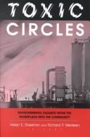 Cover of: Toxic circles: environmental hazards from the workplace into the community