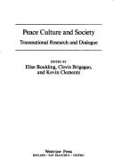 Cover of: Peace, culture, and society: transnational research and dialogue