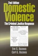 Domestic violence by Eva Schlesinger Buzawa, Eve S. (Schlesinger) Buzawa, Carl G. Buzawa