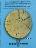 Eva interglaciation forest bed, unglaciated East-Central Alaska : global warming 125,000 years ago