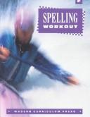 Cover of: Spelling Workout (Student Edition) Level F