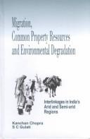 Migration, common property resources and environmental degradation : interlinkages in India's arid and semi-arid regions