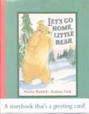Cover of: Let's Go Home, Little Bear Little Book Card by Martin Waddell