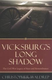 Vicksburg's long shadow by Christopher Waldrep