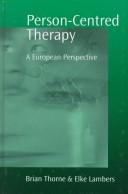 Cover of: Person-Centred Therapy: A European Perspective