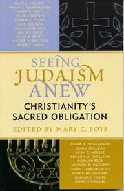 Cover of: Seeing Judaism Anew: Christianity's Sacred Obligation