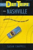Shifra Stein's Day Trips from Nashville by Susan Chappell