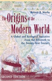 Cover of: The Origins of the Modern World: A Global and Ecological Narrative from the Fifteenth to the Twenty-first Century (World Social Change)