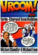 Cover of: Vroom!: Turbo-Charged Team Building