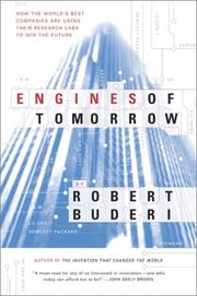 Cover of: Engines of Tomorrow: How the World's Best Companies are Using Their Research Labs to Win the Future