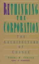 Rethinking the corporation by Robert M. Tomasko