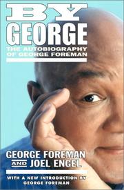 Cover of: By George: the autobiography of George Foreman