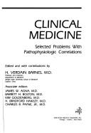 Clinical medicine : selected problems with pathophysiologic correlations