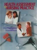 Cover of: Health Assessment for Nursing Practice with Audiocassette by June M. Thompson, Susan F. Wilson