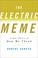 Cover of: The Electric Meme