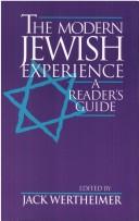 Cover of: The Modern Jewish Experience: A Reader's Guide