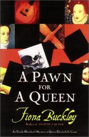 Cover of: A pawn for a queen: an Ursula Blanchard mystery at Queen Elizabeth I's court
