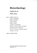 Cover of: Biotechnology: implications for public policy