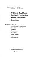 Cover of: Welfare in rural areas by editors: John L. Palmer, Joseph A. Pechman ; contributors, Larry L. Orr ... [et al.].
