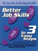 Cover of: Better Job Skills in 3 Easy Steps