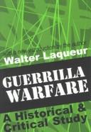 Cover of: Guerrilla warfare: a historical & critical study