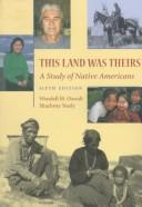 Cover of: This land was theirs | Wendell H. Oswalt