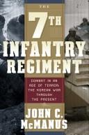 Cover of: The 7th Infantry Regiment: Combat in an Age of Terror: The Korean War Through the Present