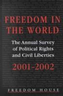 Cover of: Freedom in the World 2001-2002: The Annual Survey of Political Rights and Civil Liberties (Freedom in the World)