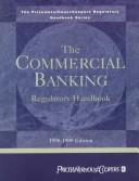 Cover of: The Commercial Banking Regulatory Handbook: 1998-1999 (The Pricewaterhousecoopers Regulatory Handbook Series)