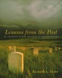 Cover of: Lessons from the past: an introductory reader in archaeology