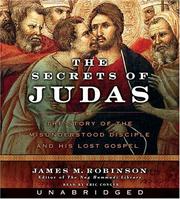 Cover of: The Secrets of Judas CD: The Story of the Misunderstood Disciple and His Lost Gospel
