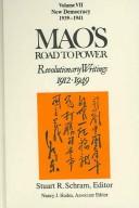 Cover of: Mao's Road to Power: Revolutionary Writings 1912-1949: New Democracy (1939-1941) (Mao's Road to Power: Revolutionary Writings, 1912-1949)