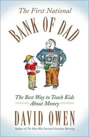 Cover of: The First National Bank of Dad: The Best Way to Teach Kids About Money