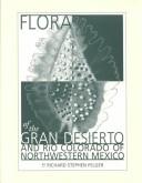Cover of: Flora of the Gran Desierto and Rio Colorado of Northwestern Mexico (Southwest Center Series)