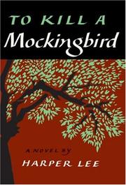 Cover of: To Kill a Mockingbird (slipcased edition) by Harper Lee