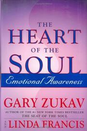 Cover of: Heart of the soul by Gary Zukav, Linda Francis