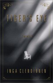 Tiger's Eye by Inga Clendinnen