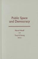Cover of: Public Space and Democracy