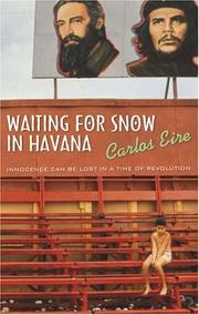 Cover of: Waiting for snow in Havana: confessions of a Cuban boy
