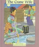 Cover of: The Crane Wife (Pair-It Books)