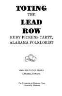 Toting the Lead Row by Virginia Pounds Brown
