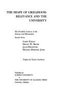 Cover of: Shape of Likelihood (The Franklin lectures in the sciences and humanities) | Loren C. Eiseley