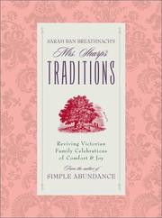 Cover of: Sarah Ban Breathnach's Mrs. Sharp's Traditions: Reviving Victorian Family Celebrations Of Comfort & Joy