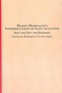 Cover of: Martin Heidegger's Interpretations of Saint Augustine: Sein Und Zeit Und Ewigkeit (Texts and Studies in Religion)