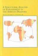 A structural analysis of enslavement in the African diaspora