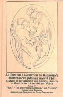 Cover of: An English Translation of Bachofen's Mutterecht (Mother Right) (1861): A Study of the Religious and Juridical Aspects of Gynecocracy in the Ancient World: "Lemnos" and "Egypt"