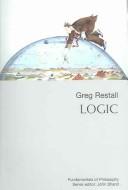 Cover of: Logic | Greg Restall